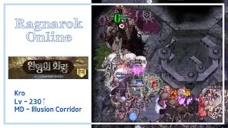 Ragnarok online(Kro) MD - Illusion Corridor