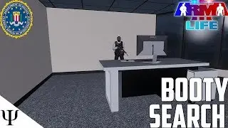 Arma 3 Life LSDRP — FBI 2.0 Part 1 — Booty Search