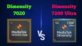 Dimensity 7200 Ultra vs Dimensity 7020 ⚡