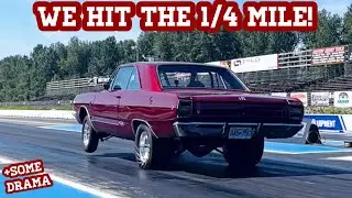First hits on the 1/4 mile! We almost didn’t it make it tho! 1968 Dodge Dart