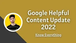 Google Helpful Content Update 2022 | Google New SEO Algorithm Update | Avoid AI Content