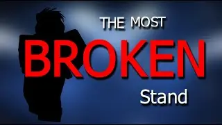 YBA The most Broken Stand | Your Bizarre Adventure | TH Glitch