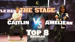 TOP 8 Regular Class | Caitlin VS Amelie | #TheStage2024