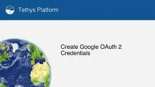 06.02 Create Google OAuth 2 Credentials