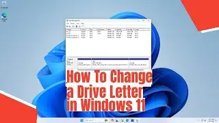 How To Change a Drive Letter in Windows 11