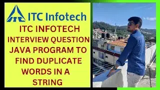ITC Infotech Interview Question Java Program to Find Duplicate Words in a String|Automation Selenium