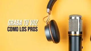 como GRABAR VOCES PROFESIONALMENTE | mostrando ejemplos