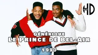 Générique de Le Prince de Bel-Air (The Fresh Prince of Bel-Air) - 1990 - HD