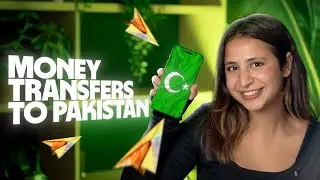 How to Send Money to Pakistan Easily: Wise Tutorial (2024) 🇵🇰