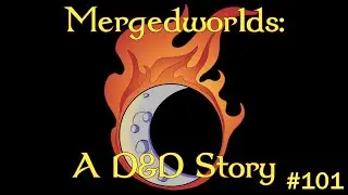 Mergedworlds - A Dungeons & Dragons Storytelling 