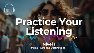 Practice Your Listening With Music | Level 1 Basic English | Music 3