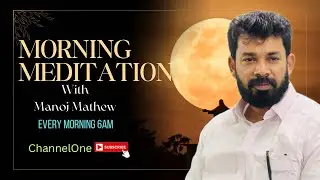 Channel One is live Morning Meditation