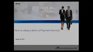Microsoft Dynamics AX: How to Setup a Demo of Payment Services