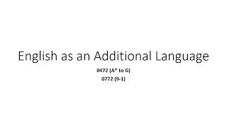 Cambridge English as an Additional Language 0472/0772