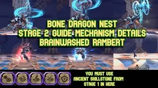 Bone Dragon Nest Stage 2 Guide Mechanism Details : Dont Get Hit 8 Times From Boss or You Will Die