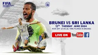 🔴LIVE : Brunei vs Sri Lanka | FIFA International Friendly.