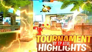 TOURNAMENT HIGHLIGHTS BY TP ATUL FF🔥 || CS CUP FINAL MATCH HIGHLIGHTS😈|| FREE FIRE TOURNAMENT⚡