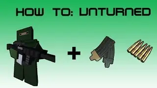 Unturned how to: Weapons and ammo