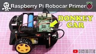 Raspberry Pi DIY Robocar Running Donkey Car Software | PCA9865 + LM597