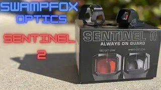 Swampfox Optics Sentinel 2 Review