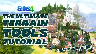 TERRAIN TOOLS FOR BEGINNERS | The Sims 4