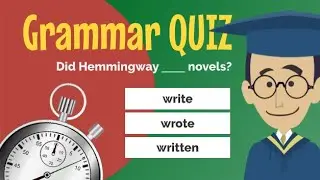 Test Your English! Past Simple & Present Perfect Simple - QUIZ