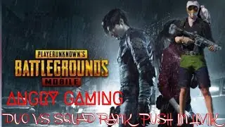 PUBG MOBILE LIVIK DUO VS SQUAD RANK PUSH |  TENCENT PUBG | TENCENT GAMING | ANGRY GAMING