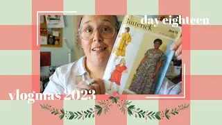 VLOGMAS 2023 | Day 18: Christmas Shopping & Starting my Christmas Dress!
