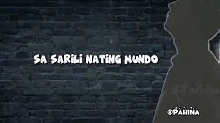 SARILING MUNDO - TJ Monterde  (LYRIC)