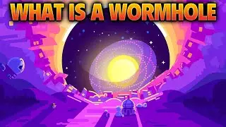 What Is A Wormhole || Wormhole || Wormhole in Space And Time Travel || 