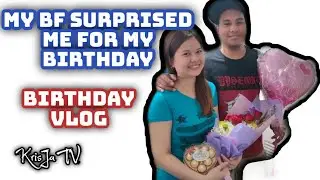 BIRTHDAY VLOG MY BOYFRIEND SURPRISED ME FOR MY BIRTHDAY