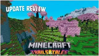 Update Review - Minecraft 1.20 Trails and Tales!