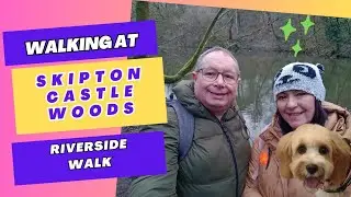 A walk through Skipton Castle Woods. #walking #woodland #riverside