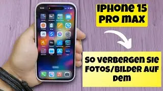 So verbergen Sie Fotos/Bilder auf dem iPhone 15 Pro Max