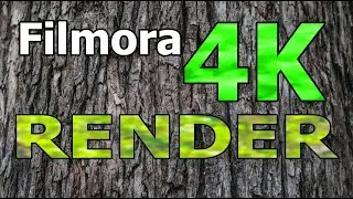 4K RENDER Filmora