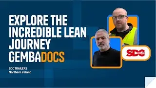 AMAZING lean tour at SDC in Northern Ireland