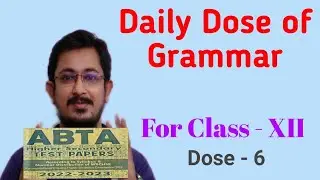 Daily Dose of Grammar || Class XII - Dose 6