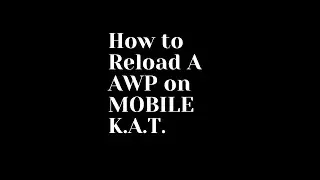 How to Reload a AWP in K.A.T On Mobile