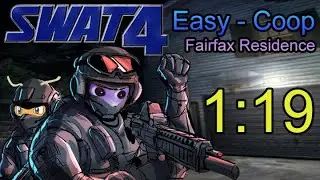 [WR] SWAT 4 - Fairfax Residence (IL) - Coop - Easy - 1'19'' - with VARDEMIR