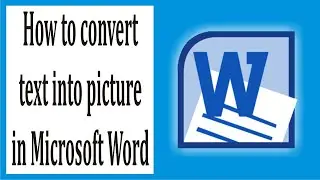 Step-by-Step Guide to convert text into picture in word #81