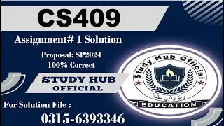 CS409 Assignment 1 Solution Spring 2024, CS409 Assignment 1 solution 2024, CS409 assig 1 solution