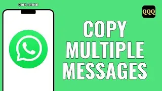 HOW TO COPY MULTIPLE MESSAGES IN WHATSAPP ON ANDROID