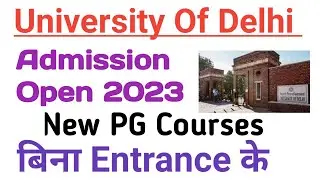 DU PG Merit Base Admission Open for some courses 2023 | Du pg admission 2023