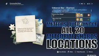 Genshin Impact Meteors Over Qingce All 20 Meteorite Shards Locations