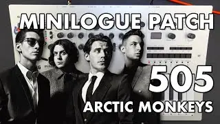 Minilogue Patch - 505 - Arctic Monkeys