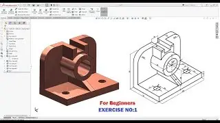 SolidWorks Tutorial for Beginners Exercise - 1