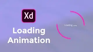 Loading Animation In Adobe Xd