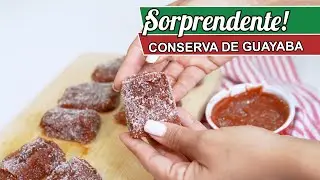 CÓMO HACER CONSERVAS O BOCADILLOS DE GUAYABA / Receta de mermelada de guayaba