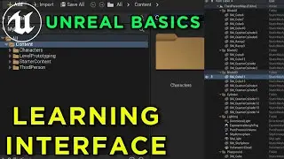 Unreal Engine Interface Explained - Unreal basics 101 course #1