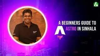 Learn Astro in Sinhala - A Beginners Guide - Dynamic Content and Styling - PART 2